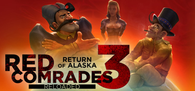 Red Comrades 3 Free Download Return Of Alaska Reloaded Game