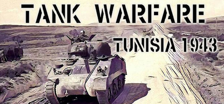 Tank Warfare Tunisia 1943 Free Download Cracked PC Game