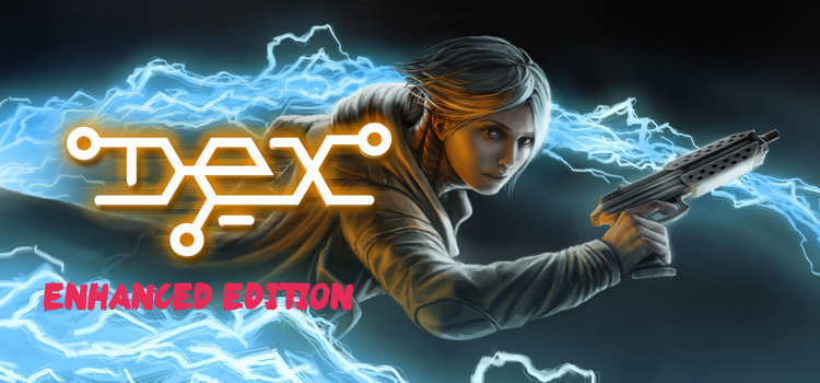 Dex Enhanced Edition Free Download Full Version PC Game