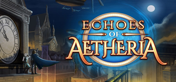 Echoes Of Aetheria Free Download FULL Version PC Game