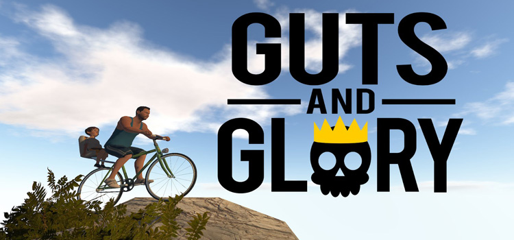 guts and glory full version guts and glory full version