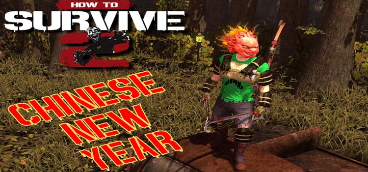 How To Survive 2 Chinese New Year Free Download PC Game