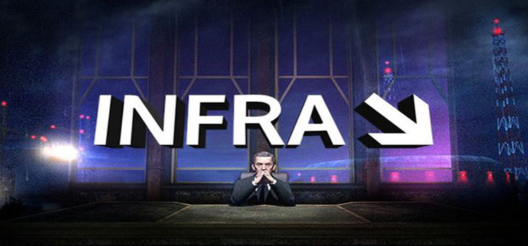 INFRA Complete Edition Free Download Full Version PC Game