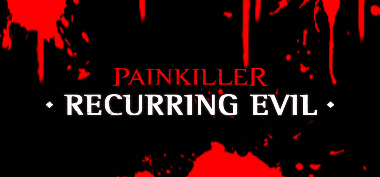 Painkiller Recurring Evil Free Download FULL PC Game