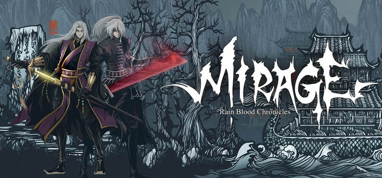 Rain Blood Chronicles Mirage Free Download Full PC Game