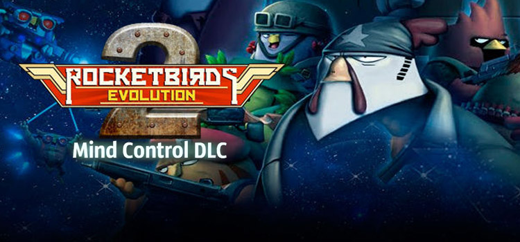 Rocketbirds 2 Mind Control Free Download Cracked PC Game