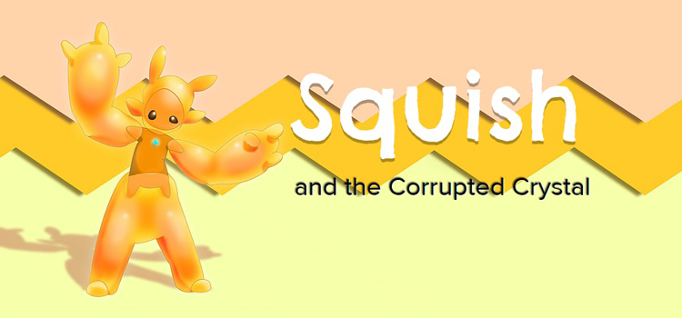 Squish And The Corrupted Crystal Free Download PC Game