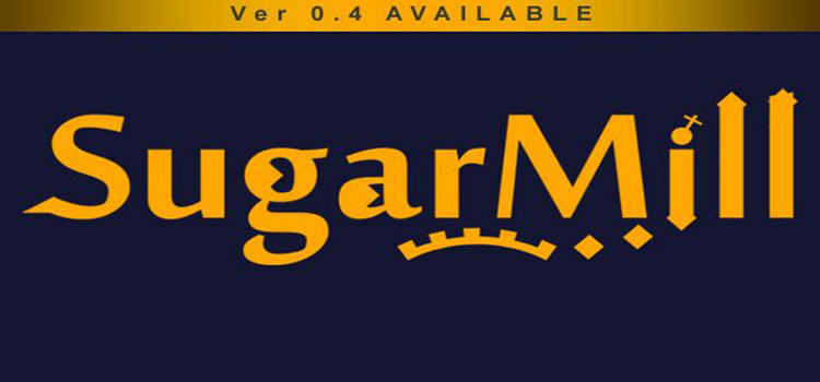 SugarMill Free Download FULL Version Cracked PC Game