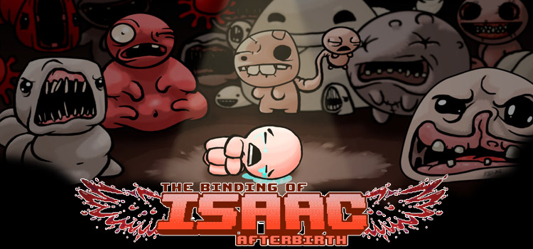 binding of isaac afterbirth free binding of isaac afterbirth free