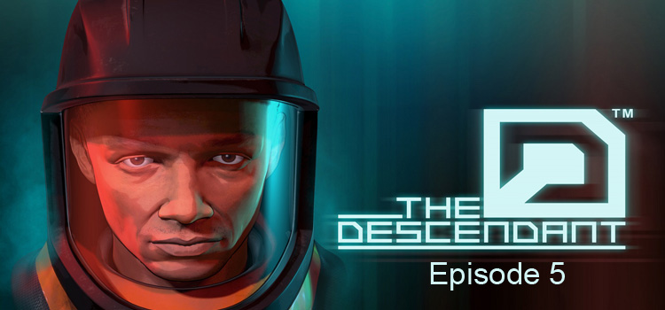 The Descendant Episode 5 Free Download Cracked PC Game