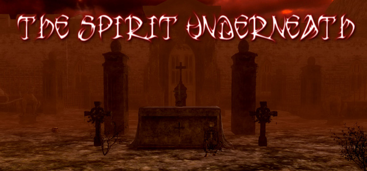 The Spirit Underneath Free Download FULL Version PC Game