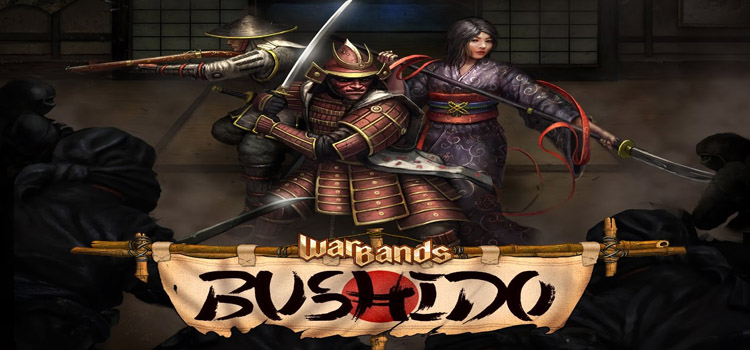 Warbands Bushido Free Download FULL Version PC Game