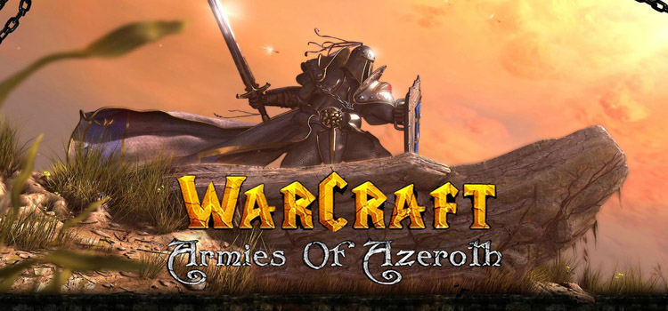 Warcraft Armies Of Azeroth Free Download FULL PC Game