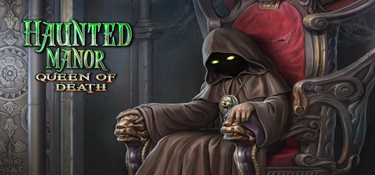 Haunted Manor Queen Of Death Free Download Full PC Game