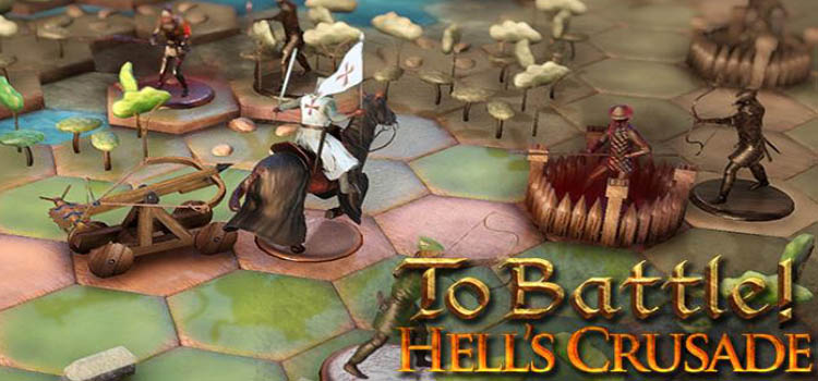 To Battle Hells Crusade Free Download FULL PC Game