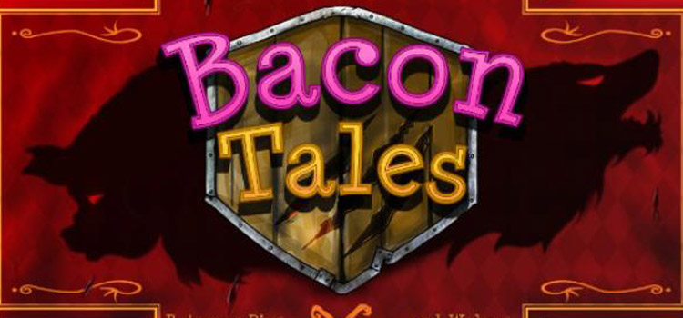 Bacon Tales Between Pigs And Wolves Free Download PC Game