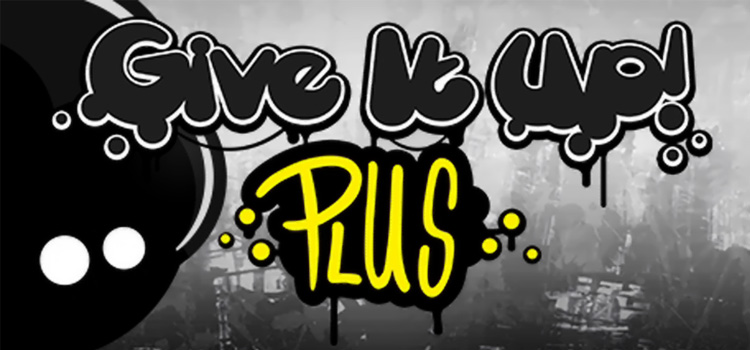 Give It Up Plus Free Download FULL Version PC Game