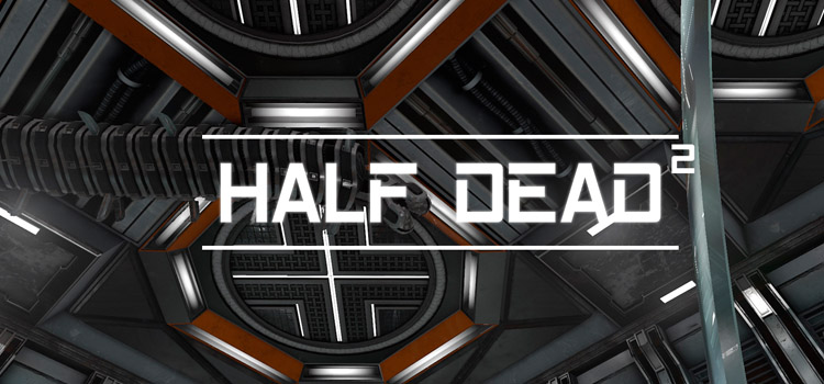 HALF DEAD 2 Free Download FULL Version Crack PC Game