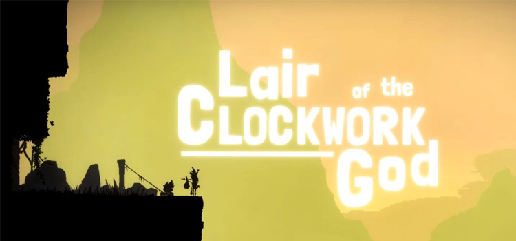 Lair Of The Clockwork God Free Download FULL PC Game