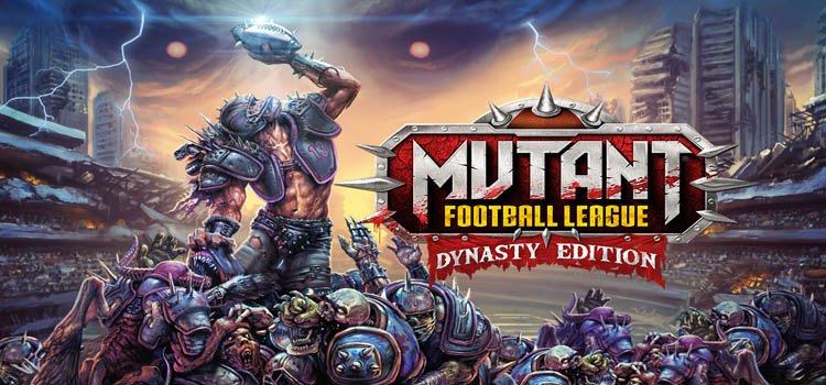 Mutant Football League Dynasty Edition Free Download PC Game