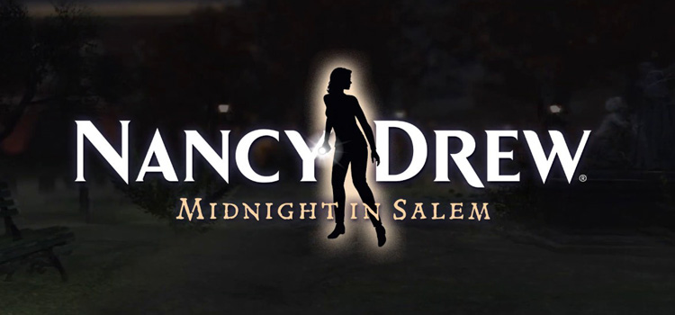 Nancy Drew Midnight In Salem Free Download Full PC Game