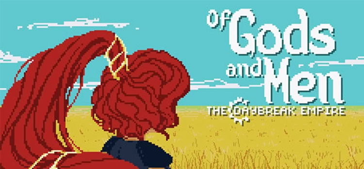 Of Gods And Men The Daybreak Empire Free Download PC Game