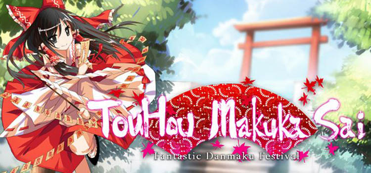 TouHou Makuka Sai Fantastic Danmaku Festival Free Download
