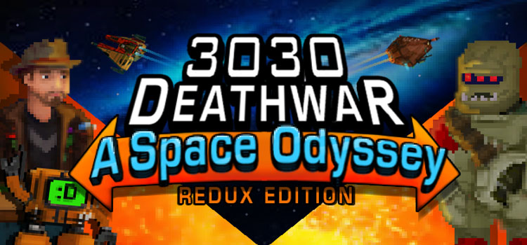 3030 Deathwar Redux A Space Odyssey Free Download PC Game