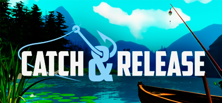 Catch And Release Free Download FULL Version PC Game