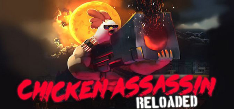 Chicken Assassin Reloaded Free Download Crack PC Game