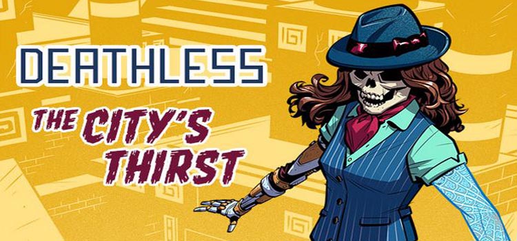Deathless The Citys Thirst Free Download Crack PC Game