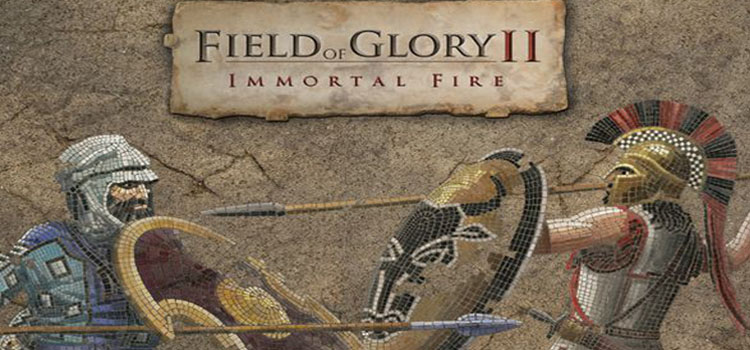 Field Of Glory 2 Immortal Fire Free Download PC Game