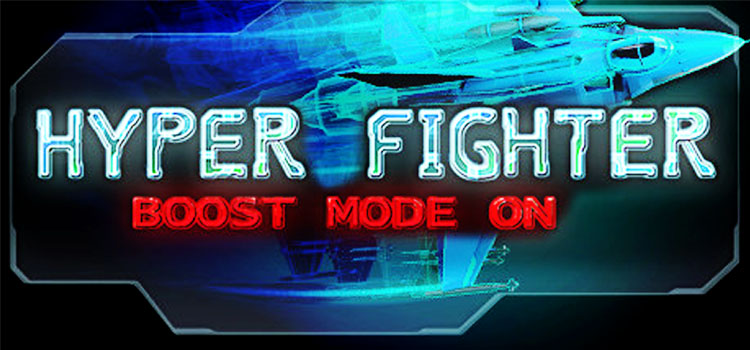 Boost mode. HYPERFIGHTER Boost Mode on