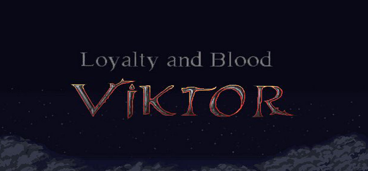 Loyalty And Blood Viktor Origins Free Download PC Game