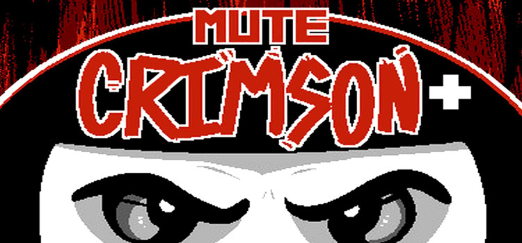Mute Crimson Plus Free Download FULL Version PC Game