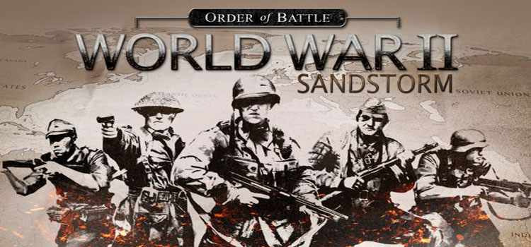 Order Of Battle World War II Sandstorm Free Download PC