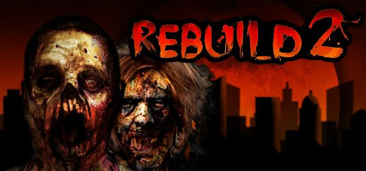 Rebuild 2 Free Download FULL Version Crack PC Game