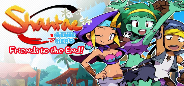 Shantae Friends To The End Free Download Crack PC Game