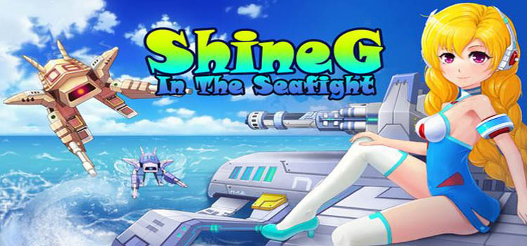 ShineG In The SeaFight Free Download Crack PC Game