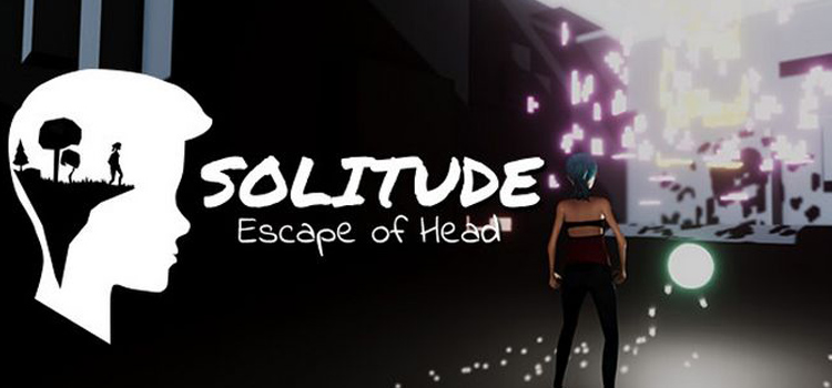Solitude Escape Of Head Free Download Crack PC Game