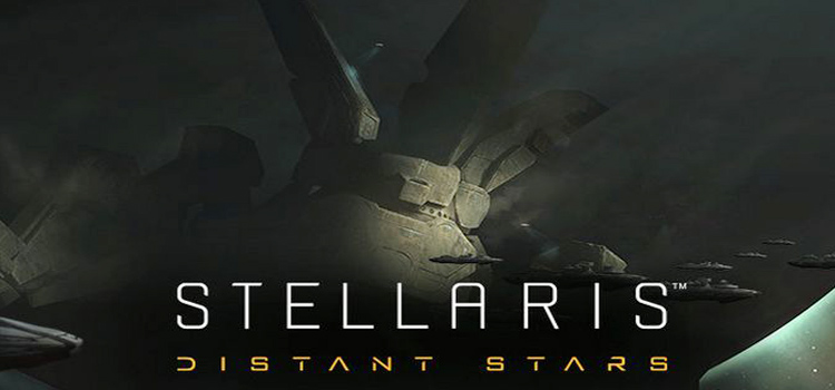 Stellaris Distant Stars Free Download Crack PC Game