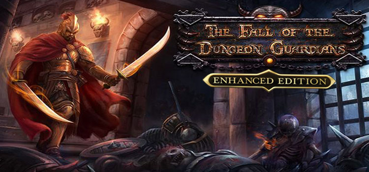 The fall of the dungeon guardians - enhanced edition 攻略 The fall of the dungeon guardians - enhanced edition 攻略