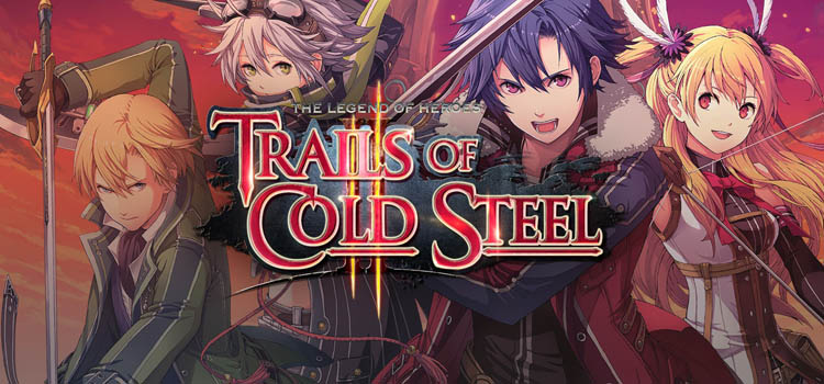 The Legend Of Heroes Trails Of Cold Steel 2 Free Download