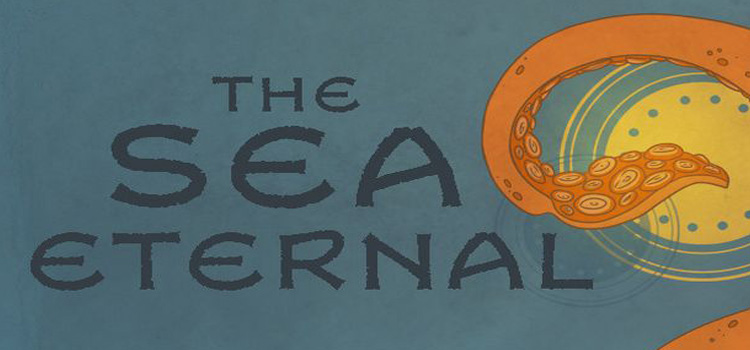 The Sea Eternal Free Download FULL Version PC Game