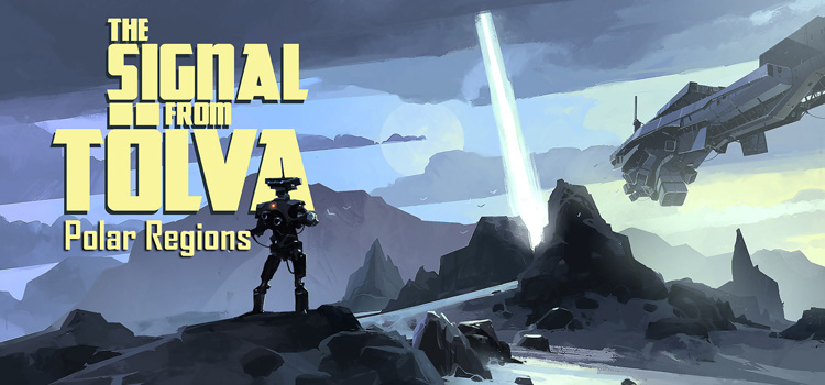 The Signal From Tolva Polar Regions Free Download PC Game