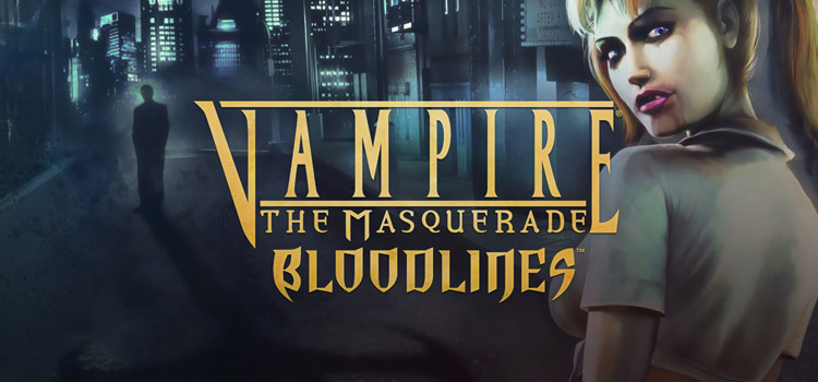 Vampire The Masquerade Bloodlines Free Download PC Game