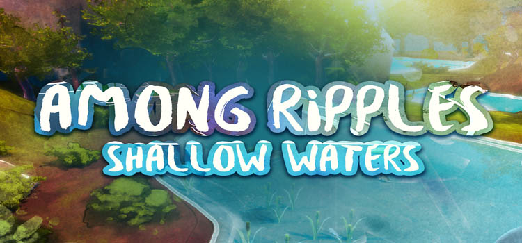 Among Ripples Shallow Waters Free Download Full PC Game