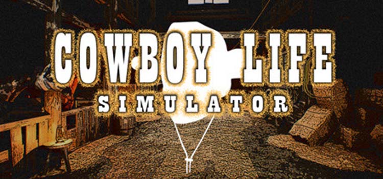 Cowboy Life Simulator Free Download Full Version PC Game