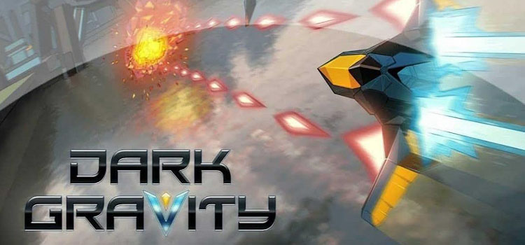 Dark Gravity Free Download FULL Version Crack PC Game
