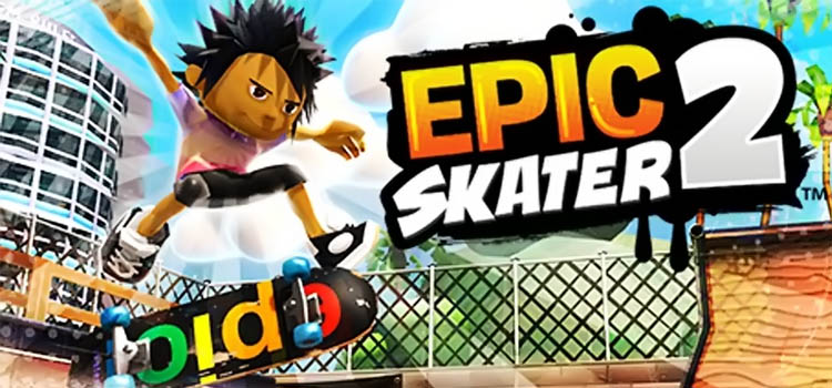 Epic Skater 2 Free Download Full Version Crack PC Game